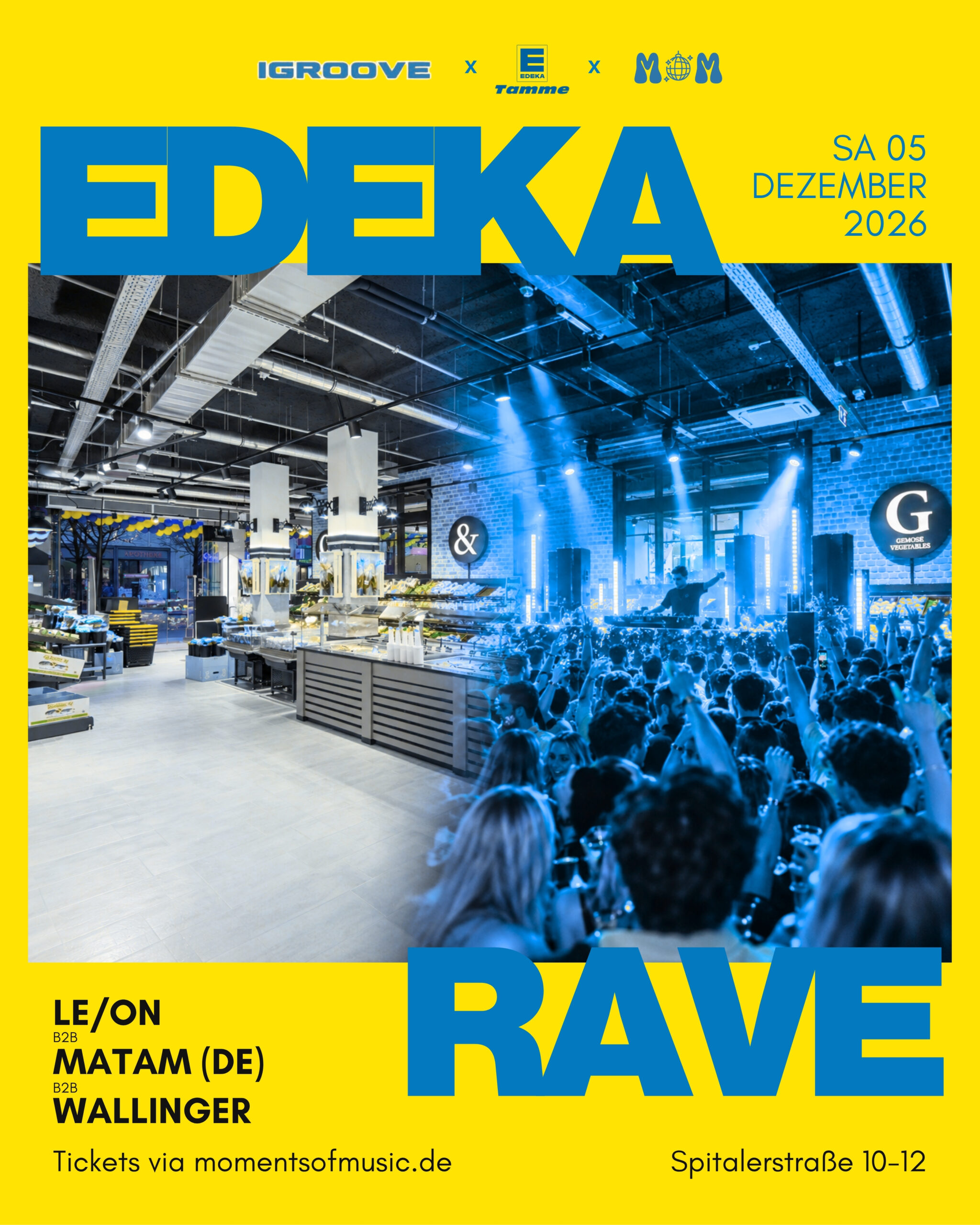 Edeka Tamme Rave iGroove x MoM | Samstag 05. Dezember